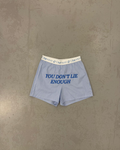 BOXER YOU DON'T LIE ENOUGH